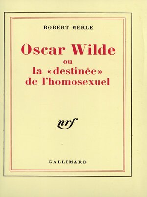 cover image of Oscar Wilde ou La "destinée" de l'homosexuel